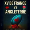 Match France - Angleterre 6 nations - 14 mars 2026